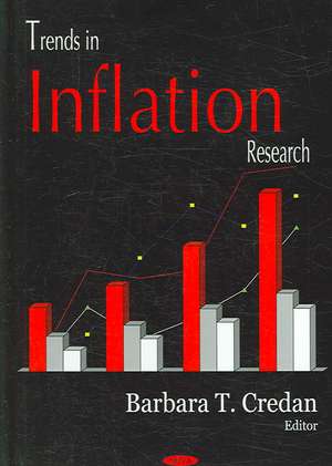 Trends in Inflation Research de Barbara T. Credan