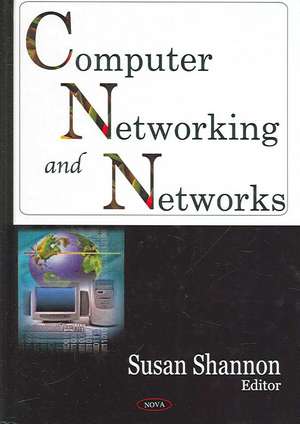 Computer Networking & Networks de Susan Shannon