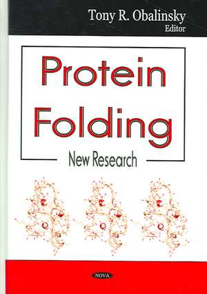 Protein Folding de Tony R. Obalinsky