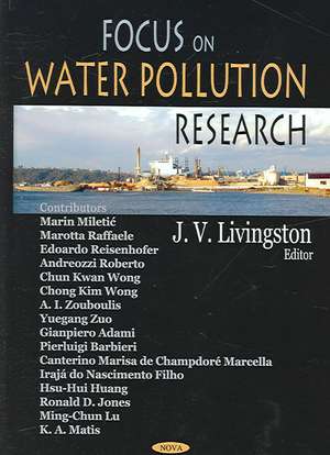 Focus on Water Pollution Research de James V. Livingston