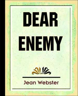 Dear Enemy de Webster Jean Webster