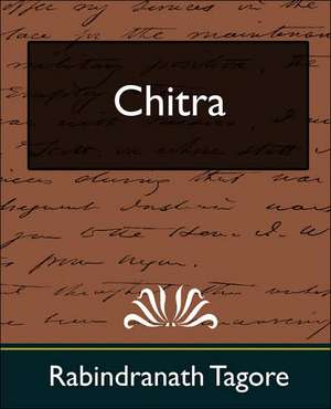 Chitra (New Edition) de Tagore Rabindranath