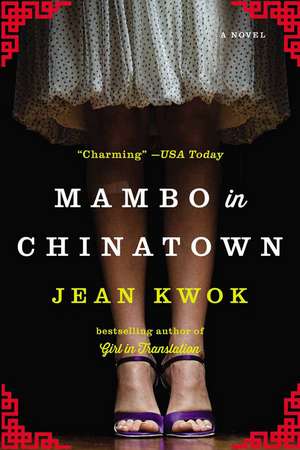 Mambo in Chinatown: A Novel de Jean Kwok