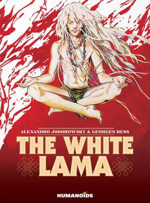 The White Lama de Alejandro Jodorowsky