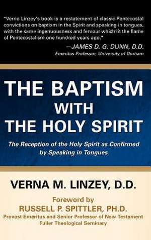 The Baptism with the Holy Spirit de Verna M. Linzey