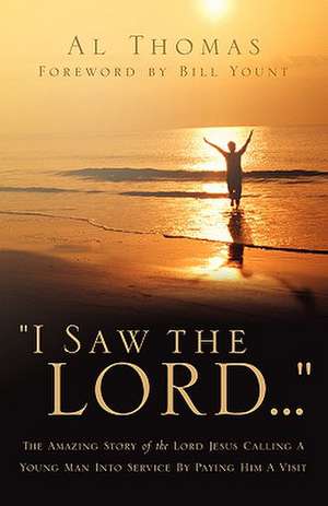 ©I Saw the Lord...© de Al Thomas