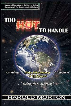 Too Hot to Handle de Harold Morton