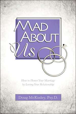 Mad about Us de Doug McKinley