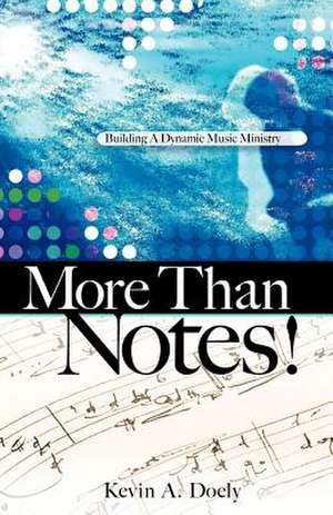 More Than Notes! de Kevin A Doely