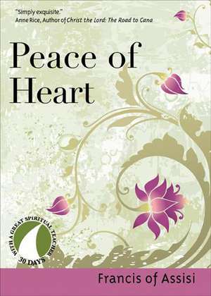 Peace of Heart de Francis of Assisi