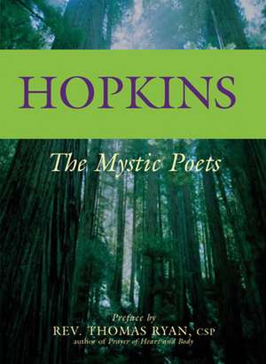 Hopkins: The Mystic Poets de Thomas Ryan