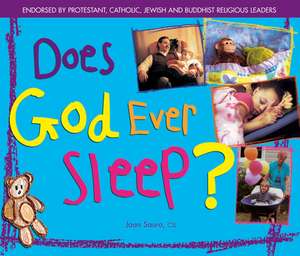 Does God Ever Sleep? de Joan Sauro