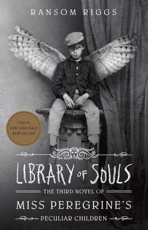 Library of Souls de Ransom Riggs