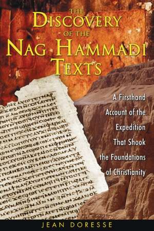 The Discovery of the Nag Hammadi Texts de Jean Doresse