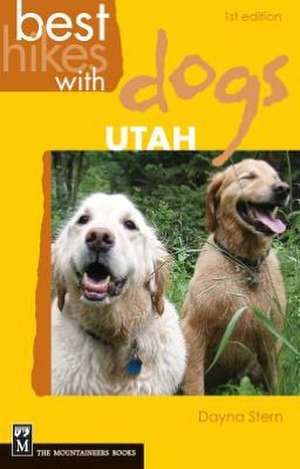 Best Hikes with Dogs Utah de Dayna Stern