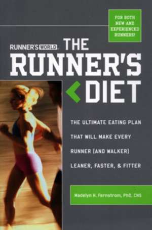 The Runner's Diet de Madelyn H. Fernstrom