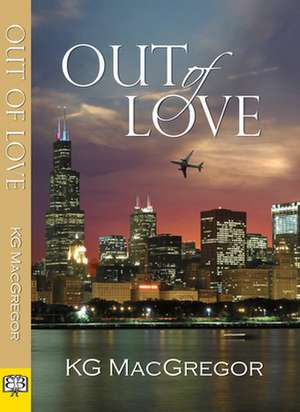 Out of Love de K. G. MacGregor