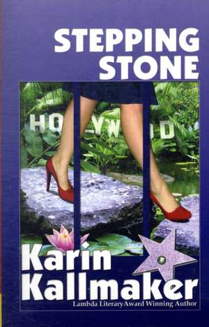 Stepping Stone de Karin Kallmaker