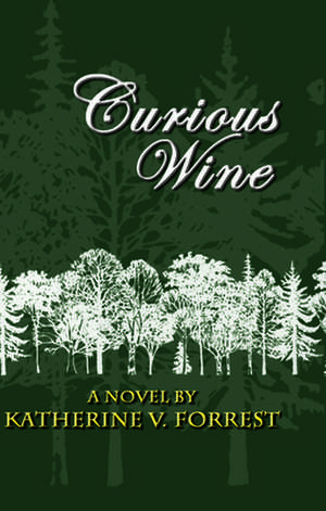 Curious Wine de Katherine V. Forrest