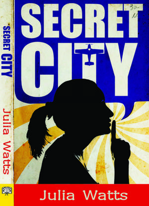 Secret City de Julia Watts