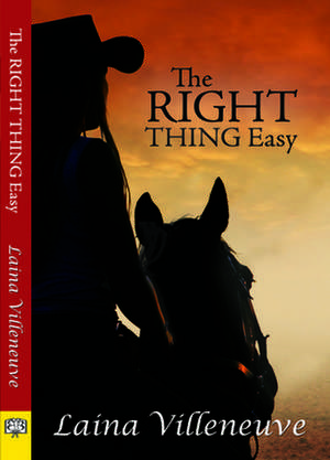 The Right Thing Easy de Laina Villeneuve