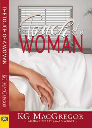 The Touch of a Woman de KG MacGregor