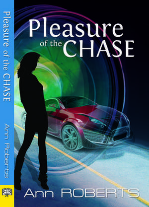 Pleasure of the Chase de Ann Roberts