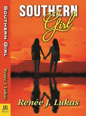 Southern Girl de Renee J. Lukas