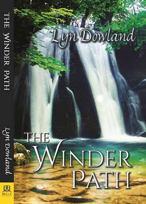 The Winder Path de Lyn Dowland