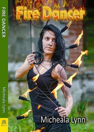 Fire Dancer de Micheala Lynn