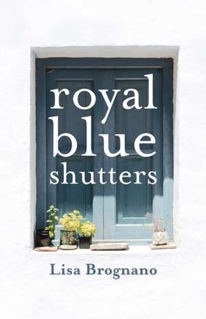 Royal Blue Shutters de Lisa Brognano