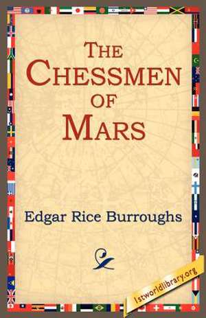 The Chessmen of Mars de Edgar Rice Burroughs