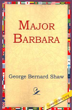 Major Barbara de George Bernard Shaw