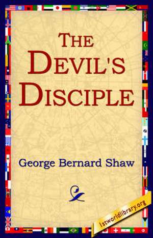 The Devil's Disciple de George Bernard Shaw