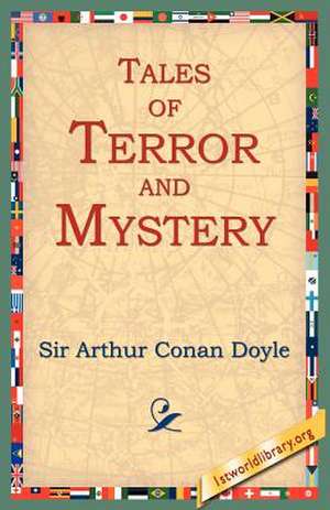 Tales of Terror and Mystery de Arthur Conan Doyle