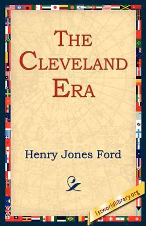 The Cleveland Era de Henry Jones Ford