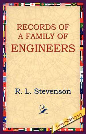 Records of a Family of Engineers de Robert Louis Stevenson