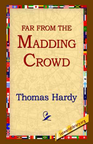 Far from the Madding Crowd de Thomas Hardy