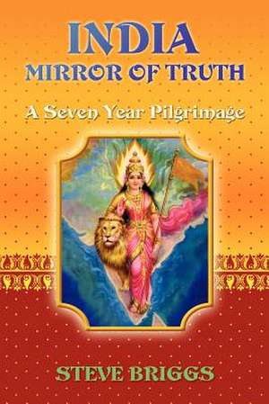 India Mirror of Truth de Steve Briggs