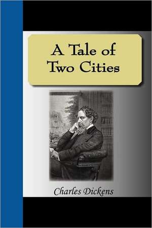 A Tale of Two Cities de Charles Dickens