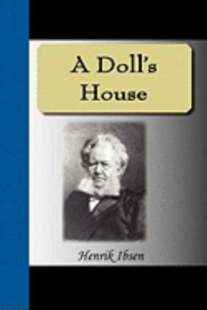 A Doll's House de Henrik Ibsen