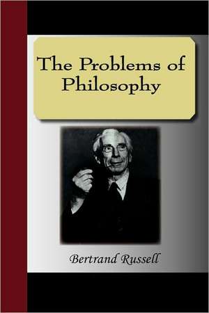 The Problems of Philosophy de Bertrand Russell