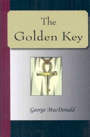 The Golden Key de George Macdonald