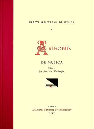 CSM 2 ARIBO (11th c.), De musica, edited by Jos. Smits van Waesberghe de Joseph Smits van Waesberghe