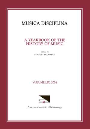 Musica Disciplina, Vol. 59, 2014 de Stanley Boorman