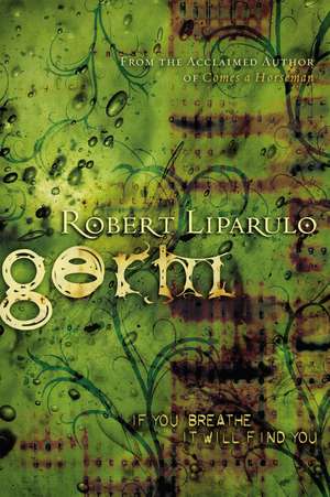 Germ de Robert Liparulo