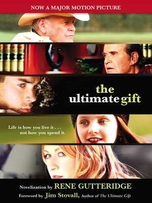 The Ultimate Gift de Rene Gutteridge