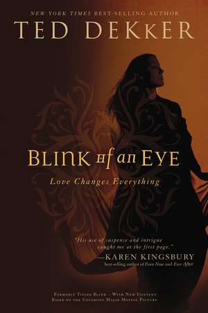 Blink of an Eye de Ted Dekker