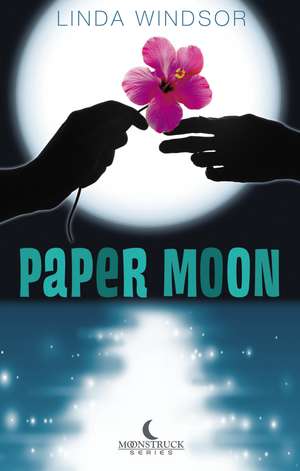 Paper Moon de Linda Windsor