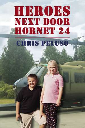 Heroes Next Door: Hornet 24 de Chris Peluso